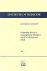 Institute Of Medicine, Roundtable for the Development of Drugs, Roundtable for the Development of Drugs and Vaccines Against AIDS - Expanding Access to Investigational Therapies for HIV Infection and AIDS