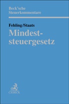 Johannes Becker u a, Daniel Fehling, Staats, Wendelin Staats - Mindeststeuergesetz. MinStG