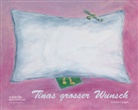 Claudia Carigiet Kienberger - Tinas grosser Wunsch