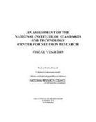 Division on Engineering and Physical Sci, Division on Engineering and Physical Sciences, Laboratory Assessments Board, National Research Council, Panel on Neutron Research - An Assessment of the National Institute of Standards and Technology Center for Neutron Research