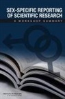 Board On Population Health And Public He, Board on Population Health and Public Health Practice, Institute Of Medicine, Theresa M. Wizemann - Sex-Specific Reporting of Scientific Research