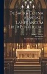 Berengarius (Turonensis), August F Vischer, Friedrich Theodor Vischer - De Sacra Coena Adversus Lanfrancum Liber Posterior