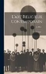 A. Hurel - L'art Religieux Contemporain: Étude Critique