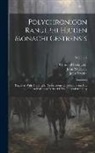 William Caxton, Ranulf Higden, John Trevisa - Polychronicon Ranulphi Higden Monachi Cestrensis: Together With The English Translations Of John Trevisa And Of An Unknown Writer Of The Fifteenth Cen