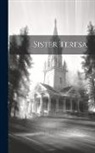 Anonymous - Sister Teresa
