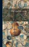 Peter Benoit, Emmanuel Hiel - Prometheus: Oratorium