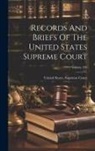 United States Supreme Court - Records And Briefs Of The United States Supreme Court; Volume 206