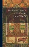 William Shaw - An Analysis of the Galic Language