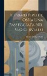Amedeo Corrado Nobili - Il Primo Pipelet, Ossia Una Passeggiata Nel Suo Cervello