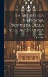 Isidoro Carini - La Biblioteca Vaticana, Proprietà Della Sede Apostolica