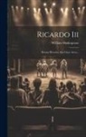 William Shakespeare - Ricardo Iii: Drama Historico Em Cinco Actos