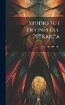 Giovanni Melodia - Studio Su I Trionfi Del Petrarca