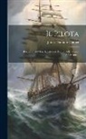 James Fenimore Cooper - Il Pilota: Racconto Del Mare Relativo Ai Tempi Della Guerra Americana