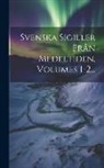 Anonymous - Svenska Sigiller Från Medeltiden, Volumes 1-2