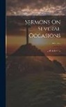 John Wesley - Sermons On Several Occasions; Volume 2