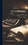 Alexandre Dumas - My Memoirs; Volume 2