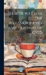 Ovid - Selections from the Metamorphoses and Heroides of Ovid