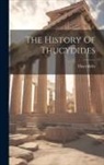 Thucydides - The History Of Thucydides
