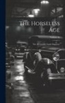 Anonymous - The Horseless Age: The Automobile Trade Magazine; Volume 18