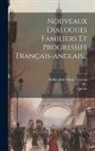 M. )., Quétin, Audin (Jean Marie Vincent - Nouveaux Dialogues Familiers Et Progressifs Français-anglais