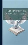 Charles Lévêque - Les Harmonies Providentielles