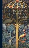Anonymous - Scholia in Lucani Bellum Civile; Volume 1