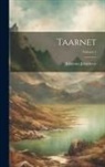 Johannes Jørgensen - Taarnet; Volume 1