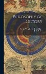 Georg Wilhelm Friedrich Hegel, John Sibree - Philosophy of History