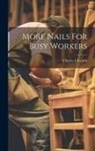 Charles Edwards - More Nails For Busy Workers