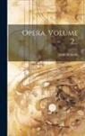 Jakob Bernoulli - Opera, Volume 2