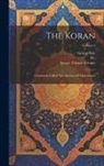 M. )., George Sale, Savary (Claude Etienne - The Koran: Commonly Called The Alcoran Of Mohammed; Volume 2