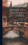 Carl Heinrich - Svenskt Och Tyskt Hand-lexikon