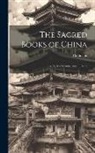 Confucius - The Sacred Books of China: The Texts of Confucianism, Part 4