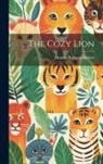 Frances Hodgson Burnett - The Cozy Lion