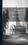 Johannes Jacobus Van Oosterzee - Emanuel Swedenborg: De Noordsche Geestenziener Eene Historische Schets
