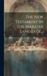 Anonymous - The New Testament In The Maráthí Language