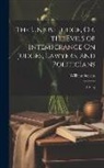William Stevens - The Unjust Judge, Or, the Evils of Intemperance On Judges, Lawyers, and Politicians: A Story