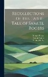 William Maltby, Richard Porson, Samuel Rogers - Recollections of the Table-Talk of Samuel Rogers