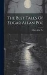 Edgar  Allan Poe - The Best Tales Of Edgar Allan Poe