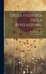 Vincenzo Gioberti, Giuseppe Massari - Della Filosofia Della Rivelazione