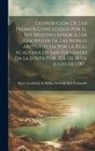 Real Academia de Bellas Artes de San - Distribución De Los Premios Concedidos Por El Rey Nuestro Señor Á Los Discípulos De Las Nobles Artes, Hecha Por La Real Academia De San Fernando En La
