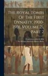 Francis Llewellyn Griffith, William Matthew Flinders Petrie - The Royal Tombs Of The First Dynasty, 1900-1901, Volume 21, Part 2