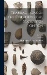 Ethnological Society Of London - Transactions of the Ethnological Society of London; Volume 1