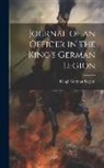 King's German Legion - Journal of an Officer in the King's German Legion