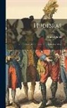 Samuel Butler - Hudibras: In Three Parts, Written in the Time of the Late Wars; Volume 2