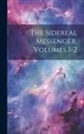 Anonymous - The Sidereal Messenger, Volumes 1-2