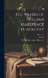 William Makepeace Thackeray - The Works of William Makepeace Thackeray; Volume 14