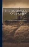 John Flavel - The Touchstone Of Sincerity: Or The Signs Of Grace And Symptoms Of Hypocrisy