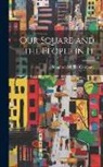 Houghton Mifflin Company - Our Square and the People in It