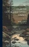 Pieter Burman, Claudius Claudianus - Claudii Claudiani Opera Omnia; Volume 3